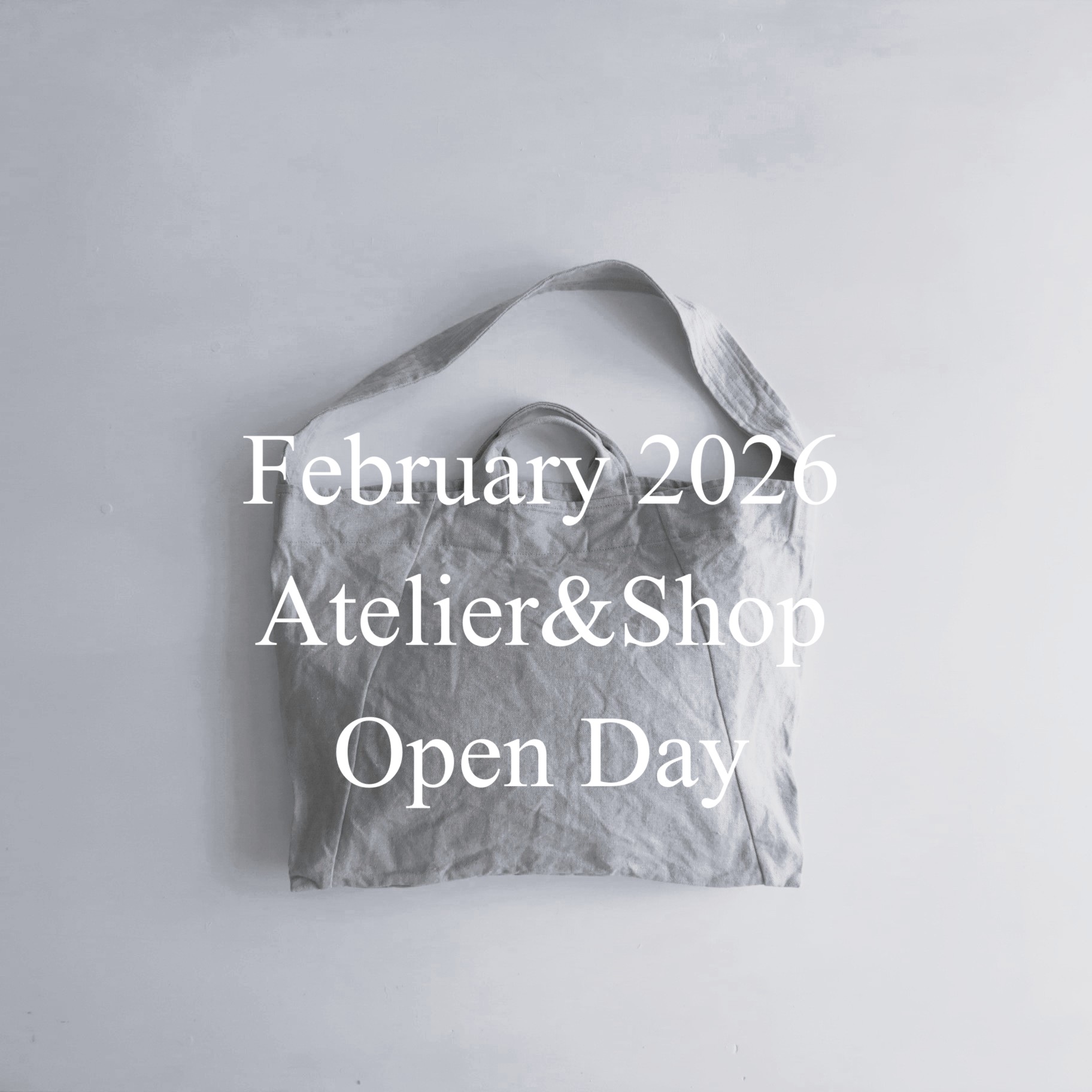 2月のアトリエショップ Open Day のご案内。